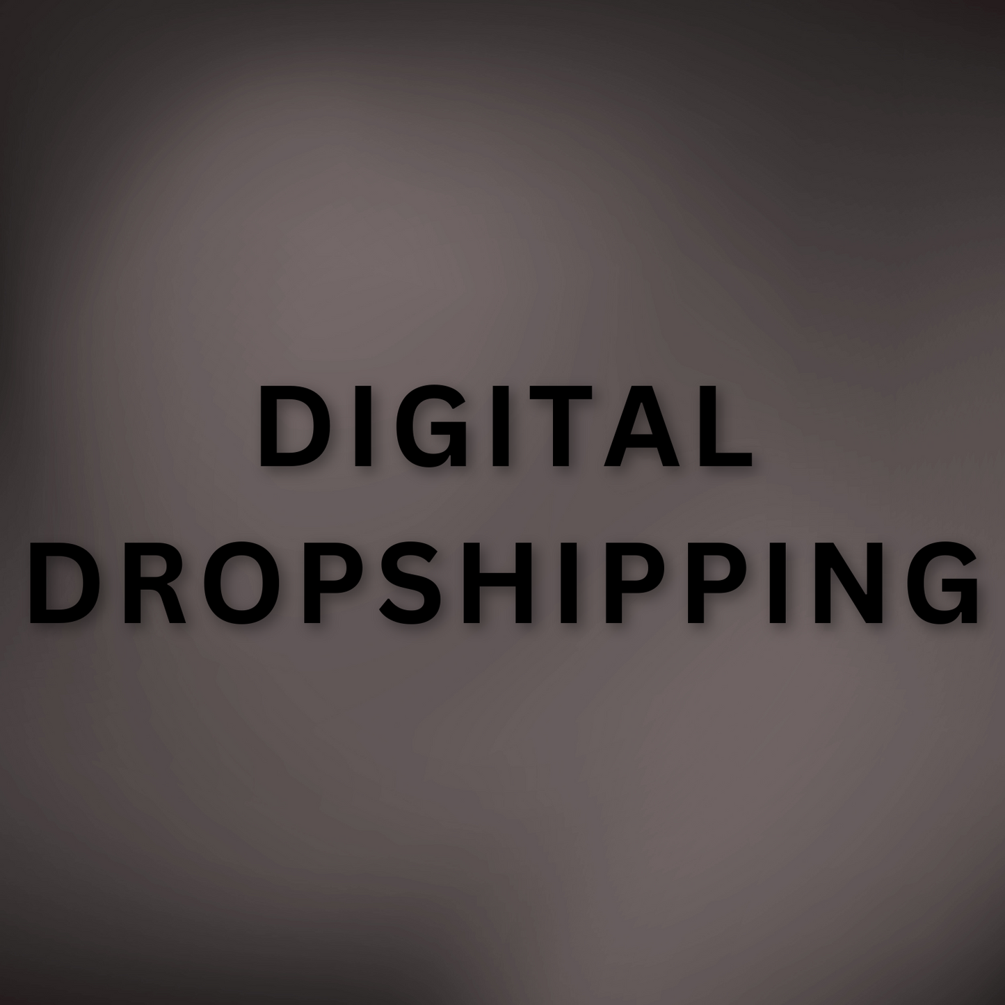 Digital Dropshipping
